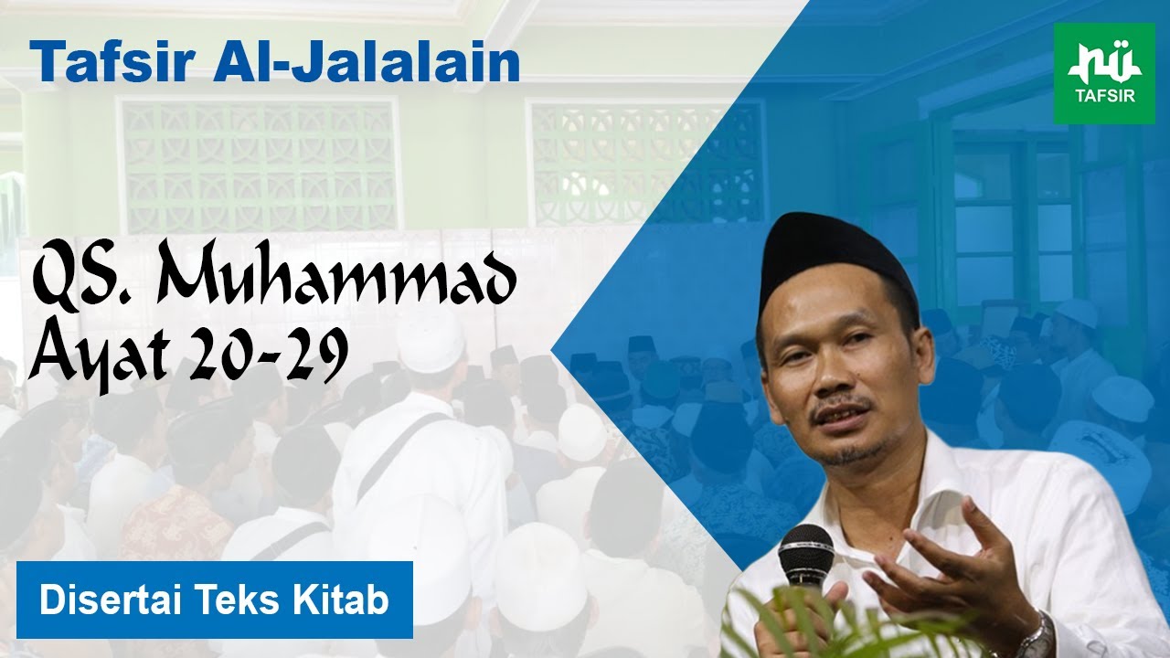 Ngaji Tafsir Al-Jalalain # Muhammad # Ayat 20-29 # Disertai Teks Kitab | Gus Baha Terbaru