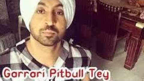 Garrari pitbull te ( video song) | diljit dosanjh | latest punjabi song 2017