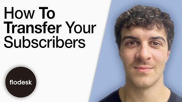How to Transfer Your Subscribers -Flodesk Tutorial [2025 Full Guide]