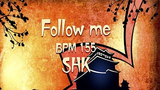 Miniatura de vídeo de "[UCS][SMA]Follow Me - S.H.K S20 [PRIME]"