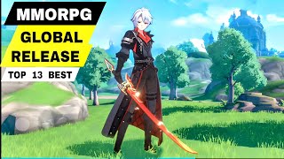 Top 13 Best MMORPG GLOBAL RELEASE for android iOS | (NOT Region Lock MMORPG mobile)