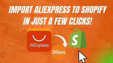 Import Products from AliExpress to Shopify using DSers | DSers Tutorial for Beginners