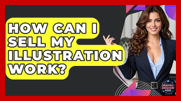 How Can I Sell My Illustration Work? - Graphic Design Nerd