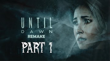 UNTIL DAWN REMAKE PS5 Gameplay - Part 1 Walkthrough | Full Horror Experience (PlayStation 5)