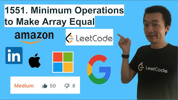LeetCode 1551. Minimum Operations to Make Array Equal - Interview Prep Ep 91