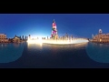 The Dubai Fountain  - The Mother of the Nation 360° video