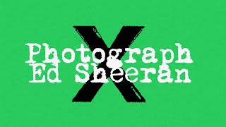 Ed Sheeran - Photograph | Live On Heart [Lyrics]