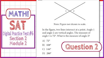 Question 2 in SAT Digital Practice Test #6, MATH Section 2 Module 2