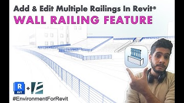How to Add and Edit Wall Railings in Revit | Environment for Revit® TUTORIAL