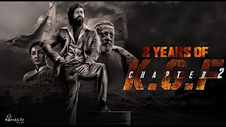 2 Year Of KGF CHAPTER 2 | KGF Chapter 2 | Yash | Prashanth Neel | Vijay Kiragandur| Ravi Basrur