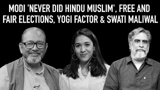 Wire Wrap Ep 14: Modi 'Never did Hindu Muslim', Free and Fair Elections, Yogi Factor & Swati Maliwal