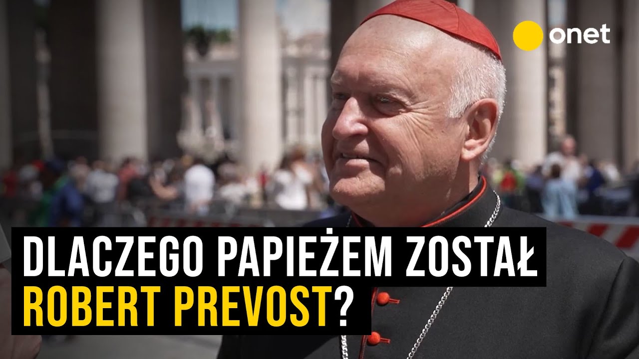 Dlaczego papieżem został Robert Prevost? Kardynał ujawnia szczegóły