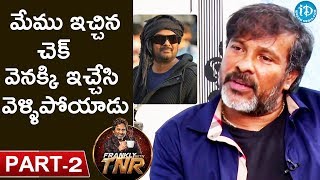 Chota K Naidu Exclusive Interview - Part#2 || Frankly With TNR || Talking Movies with iDream