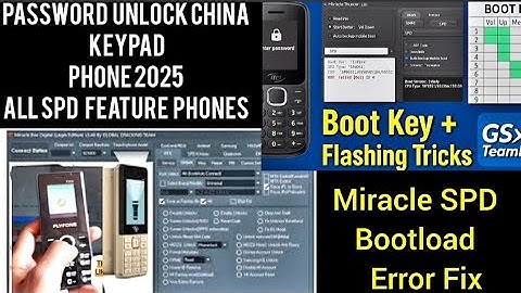 China Keypad Mobile Unlock & Flashing 2025 | Miracle SPD Error ID 1 Fix + Boot Key Guide