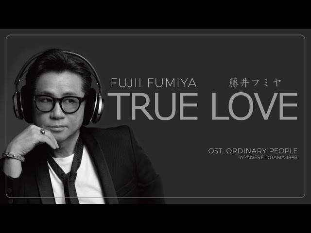 True Love CIFRA Fujii Fumiya