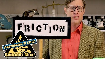 Science Max | Friction | Season 1 Full Episode