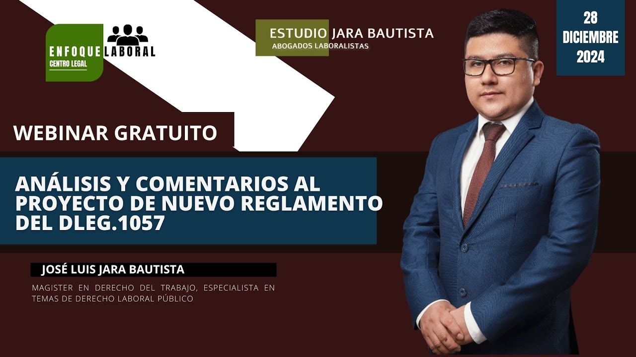 ANÁLISIS Y COMENTARIOS AL PROYECTO DE NUEVO REGLAMENTO DEL D.LEG. 1057