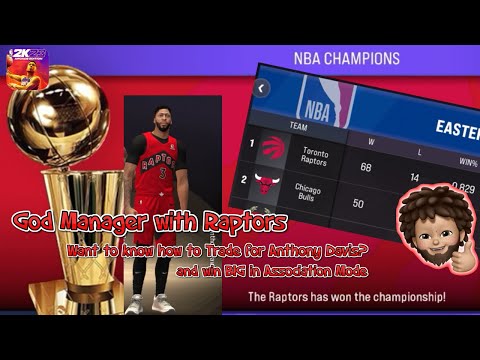 NBA 2K23 Arcade Edition - The Association Mode using Raptors | Trade for Anthony Davis and win