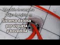 Colocacin de manguera en sistema de losa por vigueta y bovedilla