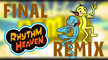 [VISUAL] Final Remix with DS Games / Rhythm Heaven Custom Remix