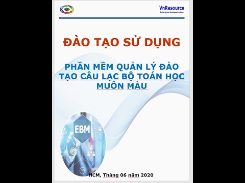 Câu Lạc Bộ Toán Học Muôn Màu - Buổi hướng dẫn sử dụng phần mềm EBMPro tại Câu Lạc Bộ Toán Học Muôn Màu phân hệ Học Viên