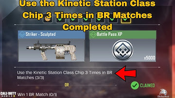 Use the Kinetic Station Class Chip 3 Times in BR Matches Cod Mobile