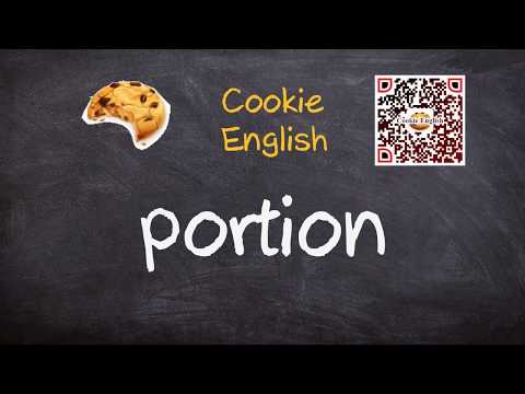 Portion  Pronunciation,