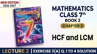 New RS Aggarwal Math Class 7th (Book 2) Ch 3 HCF and LCM Lecture 2 Exercise 3(A) Q 1 to 8 Solution