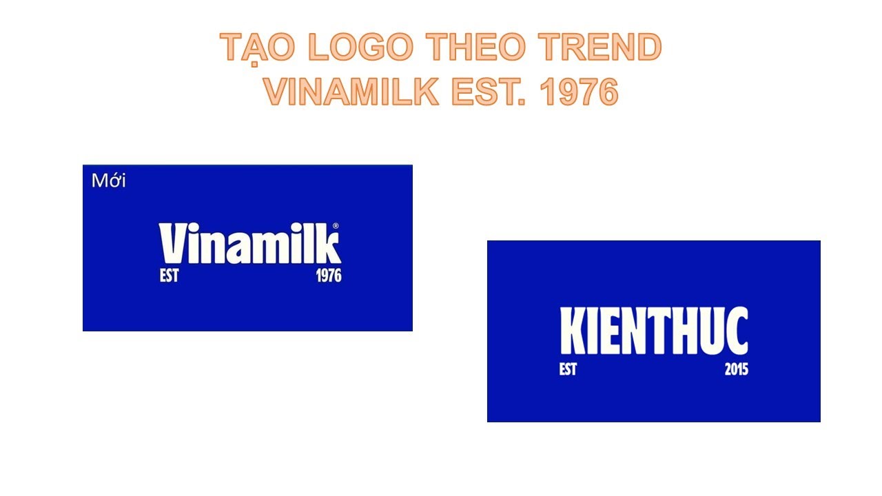 C ch T o Logo Theo Trend Vinamilk Est 1976 KKT YouTube C ch t o logo theo trend vinamilk est 1976 kkt youtube