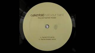 Oakenfold - Hold Your Hand (Hamel 4/4 Remix) [2004]