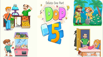 Dop 5:Delete one part All levels walkthrough 745-759 All answers