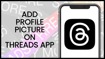 How to Add a Profile Picture on Threads App | Threads App Guide