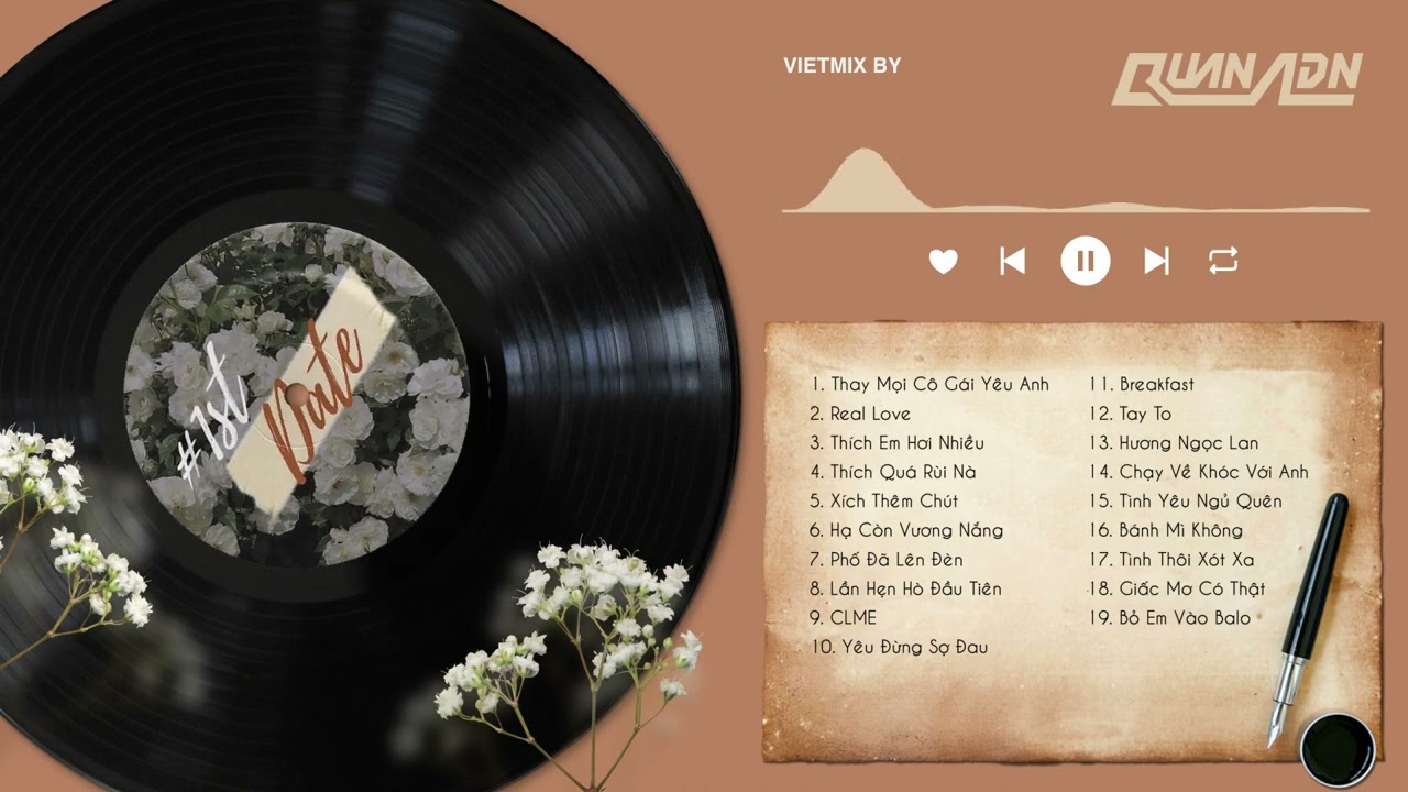 #1STDATE - VIETMIX BY QUAN ADN | MIXSET VIETMIX 2023 | TÌNH ĐẦU ĐẸP NHƯ MƠ
