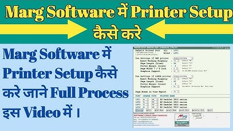 How to Marg Printer Setup full process | Marg Me Printer Ka Setup Kaise Kare |