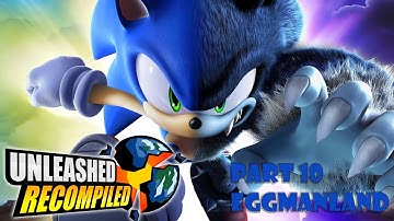 Unleashed Recompiled (Sonic Unleashed) No Commentary Walkthrough Part 10