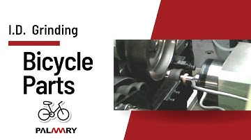 PALMARY▶No.210401 | Bicycle parts grinding _ I.D. grinding - Internal Grinder