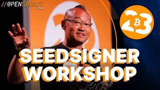 SeedSigner Hardware Wallet Workshop - Bitcoin 2023