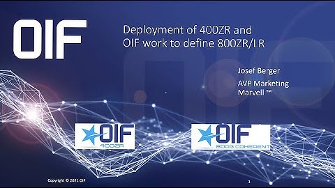 Deployment of 400ZR & OIF Work to Define 800ZR/LR with Josef Berger | Marvell Technology