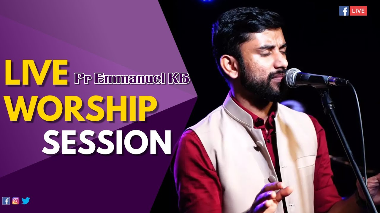 LIVE WORSHIP SERIES | Thirukarathal vahichu eanne | Br Emmanuel KB ...