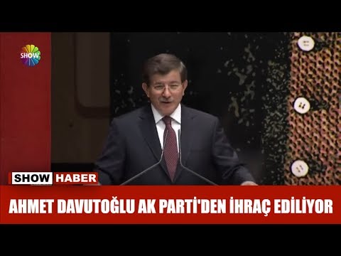 Ahmet Davutoğlu AK Parti'den ihraç ediliyor