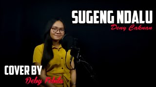 Denny Caknan || SUGENG NDALU live Cover Deby febila