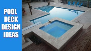Pool Deck Design Ideas