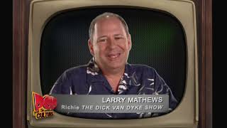 Larry Mathews -Ritchie on  The Dick Van Dyke Show talks about Life On the Set
