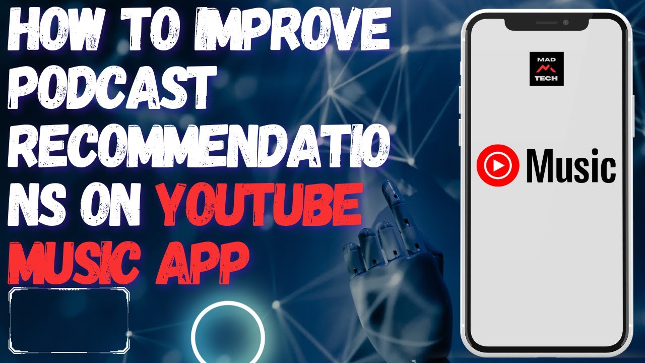 How to Improve Podcast Recommendations on YouTube Music App | YT Music