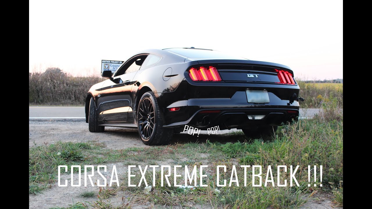 FORD MUSTANG GT 2017 CORSA EXTREME CATBACK GOPRO - YouTube