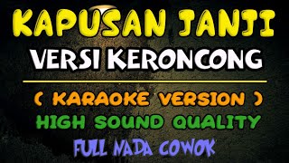 Kapusan Janji Versi Keroncong || Karaoke Time || Didi Kempot Feat Yuni Shara