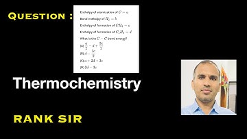 Enthalpy of atomization of C=a, Bond enthalpy of H2=b,Enthalpy of formation of CH4=c,thermocgemistry
