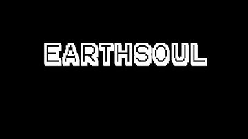 EARTHSOUL - Intro (Updated) - RPG Maker MV