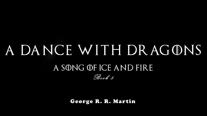 A Dance with Dragons [A Song of Ice and Fire #5] by George R. R. Martin - Full Audiobook - DayDayNews