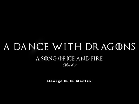 A Dance with Dragons [A Song of Ice and Fire #5] by George R. R. Martin - Full Audiobook